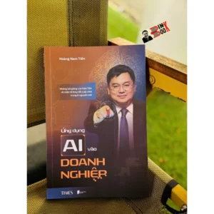 Ứng Dụng AI Vào Doanh Nghiệp – Hoàng Nam Tiến